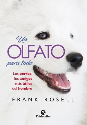 OLFATO PARA TODO, UN | 9788499107240 | ROSELL, FRANK