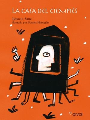 CASA DEL CIEMPIÉS, LA | 9788493998462 | SANZ, IGNACIO