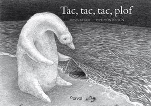 TAC, TAC, TAC, PLOF | 9788493998479 | REGOS, MINIA Y MONTESERÍN, PEPE