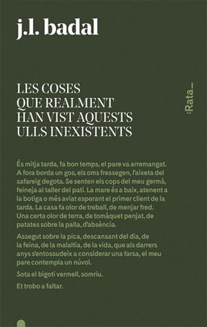 COSES QUE REALMENT HAN VIST AQUESTS ULLS INEXISTENTS, LES | 9788416738144 | BADAL, JOSEP LLUÍS