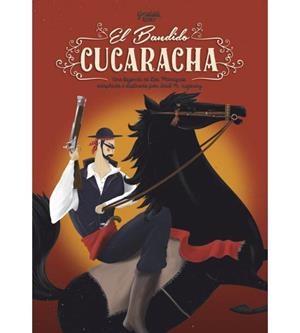 BANDIDO CUCARACHA, EL | 9788494190124 | MORENO IRIGARAY, SAÚL