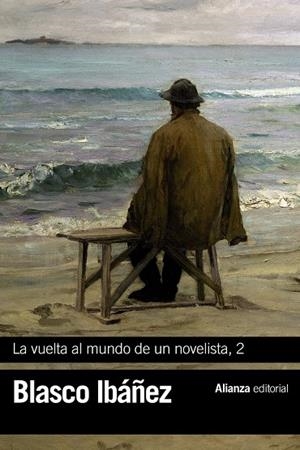 VUELTA AL MUNDO DE UN NOVELISTA 2, LA | 9788491813248 | BLASCO IBÁÑEZ, VICENTE