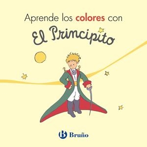 APRENDE LOS COLORES CON EL PRINCIPITO | 9788469624708 | DE SAINT-EXUPÉRY, ANTOINE