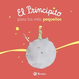 PRINCIPITO PARA LOS MÁS PEQUEÑOS, EL | 9788469624722 | DE SAINT-EXUPÉRY, ANTOINE