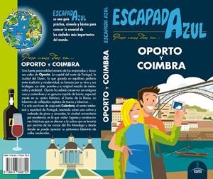 OPORTO Y COIMBRA : ESCAPADA AZUL [2018] | 9788417368722 | MONREAL, MANUEL