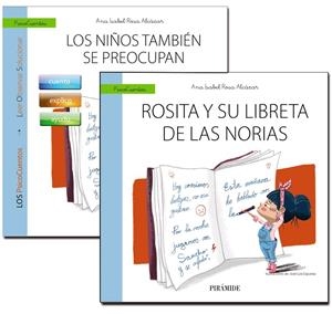 GUÍA : LOS NIÑOS TAMBIÉN SE PREOCUPAN + CUENTO : ROSITA Y SU LIBRETA DE LAS NORIAS | 9788436840346 | ROSA ALCÁZAR, ANA ISABEL