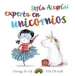 SOFÍA ALEGRÍA : EXPERTA EN UNICORNIOS | 9788469747391 | HOOD, MORAG