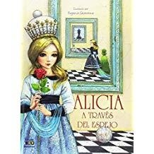 ALICIA A TRAVÉS DEL ESPEJO | 9788497869027 | CARROLL, LEWIS