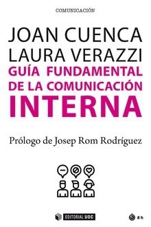 GUÍA FUNDAMENTAL DE LA COMUNICACIÓN INTERNA | 9788491802723 | CUENCA, JOAN