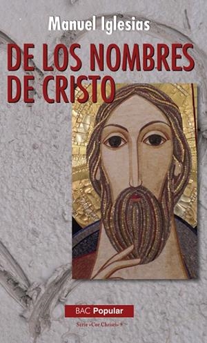 DE LOS NOMBRES DE CRISTO | 9788422020578 | IGLESIAS, MANUEL