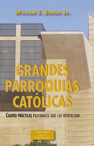 GRANDES PARROQUIAS CATÓLICAS | 9788422020455 | SIMON, WILLIAM E.