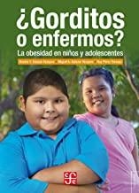 GORDITOS O ENFERMOS? | 9786071633187