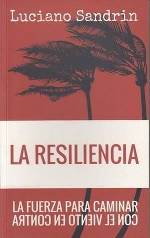 RESILIENCIA, LA | 9788429327748 | SANDRIN, LUCIANO