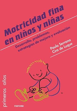 MOTRICIDAD FINA EN NIÑOS Y NIÑAS | 9788427725058 | SERRANO, PAULA
