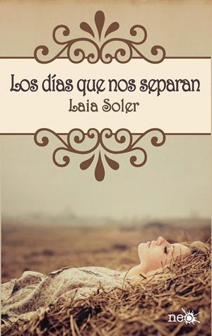 DÍAS QUE NOS SEPARAN, LOS | 9788415750239 | SOLER, LAIA