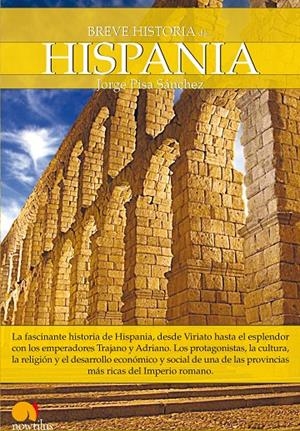 BREVE HISTORIA DE HISPANIA | 9788497637688 | PISA SÁNCHEZ, JORGE