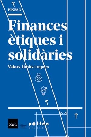 FINANCES ÈTIQUES I SOLIDÀRIES | 9788416828418 | VARIAS AUTORAS