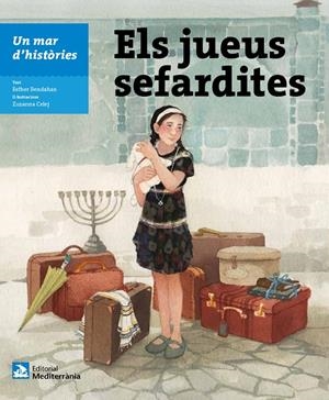 MAR D'HISTÒRIES, UN : ELS JUEUS SEFARDITES | 9788499795195 | BENDAHAN, ESTHER