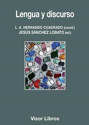 LENGUA Y DISCURSO | 9788498956856 | HERNANDO CUADRADO, L. A. / SÁNCHEZ LOBATO, J.
