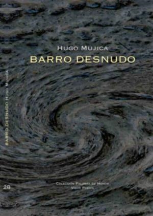 BARRO DESNUDO | 9788498952285 | MUJICA, HUGO
