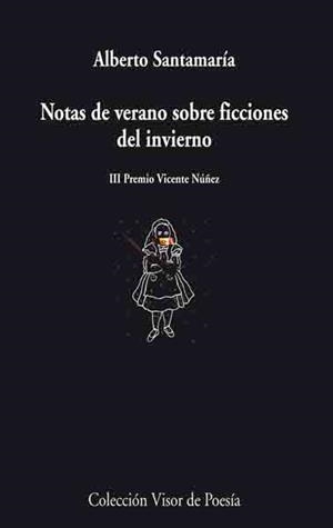 NOTAS DE VERANO SOBRE FICCIONES DEL INVIERNO | 9788475225821 | SANTAMARÍA, ALBERTO