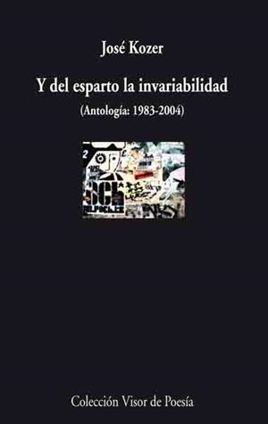 Y DEL ESPARTO LA INVARIABILIDAD | 9788475225852 | KOZER, JOSÉ