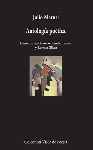 ANTOLOGÍA POÉTICA (JULIO MARURI) | 9788498958874 | MARURI, JULIO