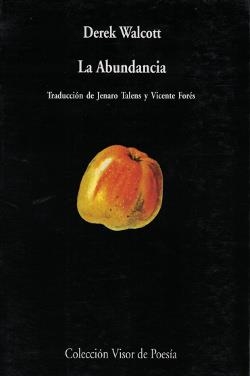 ABUNDANCIA, LA | 9788475224404 | DEREK WALCOTT