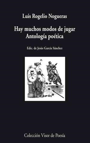 HAY MUCHOS MODOS DE JUGAR | 9788475226521 | NOGUERAS, LUIS ROGELIO