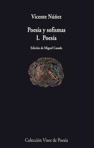 POESÍA Y SOFISMAS I. POESÍA | 9788498957099 | NÚÑEZ, VICENTE