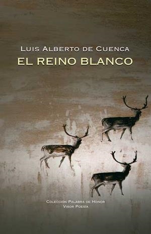 REINO BLANCO, EL | 9788498950427 | CUENCA, LUIS ALBERTO DE