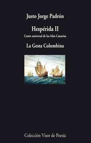 HESPÉRIDA II. CANTO UNIVERSAL DE LAS ISLAS CANARIAS | 9788475220857 | PADRÓN PÉREZ, JUSTO JORGE