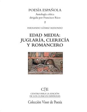 EDAD MEDIA: JUGLARÍA, CLERECÍA Y ROMANCERO | 9788498950908 | GÓMEZ REDONDO, FERNANDO