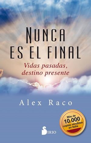 NUNCA ES EL FINAL | 9788417399436 | RACO, ALEX B.