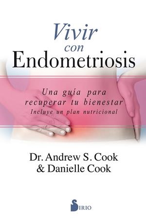 VIVIR CON ENDOMETRIOSIS | 9788417399429 | COOK, ANDREW S. / COOK, DANIELLA