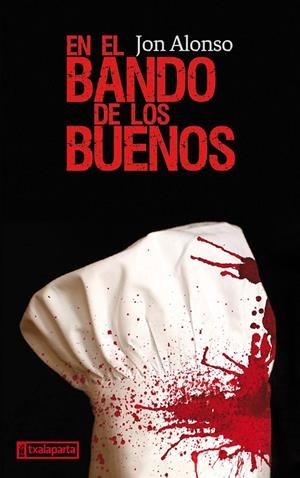 EN EL BANDO DE LOS BUENOS | 9788417065478 | ALONSO FOURCADE, JON