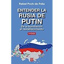 ENTENDER LA RUSIA DE PUTIN | 9788446047025 | POCH-DE-FELIU, RAFAEL