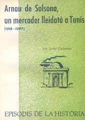 ARNAU DE SOLSONA, UN MERCADER LLEIDATÀ A TUNIS | 9788423205790 | LLADONOSA, JOSEP