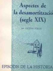 ASPECTES DE LA DESAMORTITZACIÓ (SEGLE XIX) | 9788423202881 | FOLCH, ARTEMI