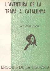 AVENTURA DE LA TRAPA A CATALUNYA, L' | 9788423200115 | FORT I COGUL, EUFEMIÀ