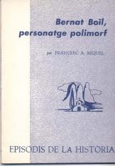 BERNAT BOÏL, PERSONATGE POLIMORF | 9788423200382 | MIQUEL, FRANCESC A.