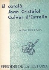 CATALÀ JOAN CRISTÒFOL CALVET D'ESTRELLA, EL | 9788423200153 | PUIG I PUJOL, E.