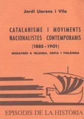 CATALANISME I MOVIMENTS NACIONALISTES CONTEMPORANIS (1885-1901) | 9788423202782 | LLORENS I VILA, JORDI