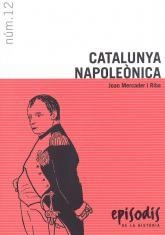 CATALUNYA NAPOLEÒNICA | 9788423204496 | MERCADER, JOAN