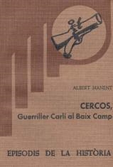 CERCÓS, GUERRILLER CARLÍ AL BAIX CAMP | 9788423201426 | MANENT, ALBERT
