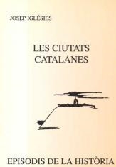 CIUTATS CATALANES, LES | 9788423204854 | IGLÉSIES, JOSEP