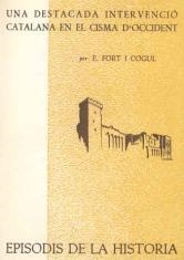 DESTACADA INTERVENCIÓ CATALANA CISMA D'OCCIDENT, UNA | 9788423205349 | FORT I COGUL, EUFEMIÀ