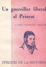 GUERRILLER LIBERAL AL PRIORAT, UN | 9788423200061 | FERNÀNDEZ I PELLICER, ENRIC