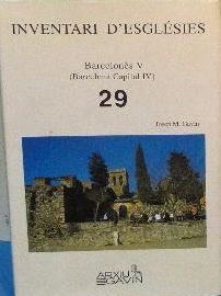 INVENTARI D'ESGLÉSIES 29. BARCELONÈS V (BARCELONA CIUTAT IV) | 9788423205271 | GAVIN, JOSEP M.