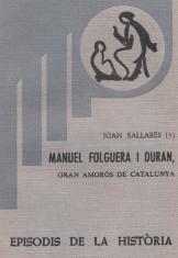 MANUEL FOLGUERA I DURAN, GRAN AMORÓS DE CATALUNYA | 9788423201242 | SALLARÈS, JOAN